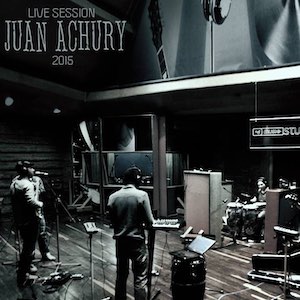 Juan Achury - Live Session 2015.jpeg